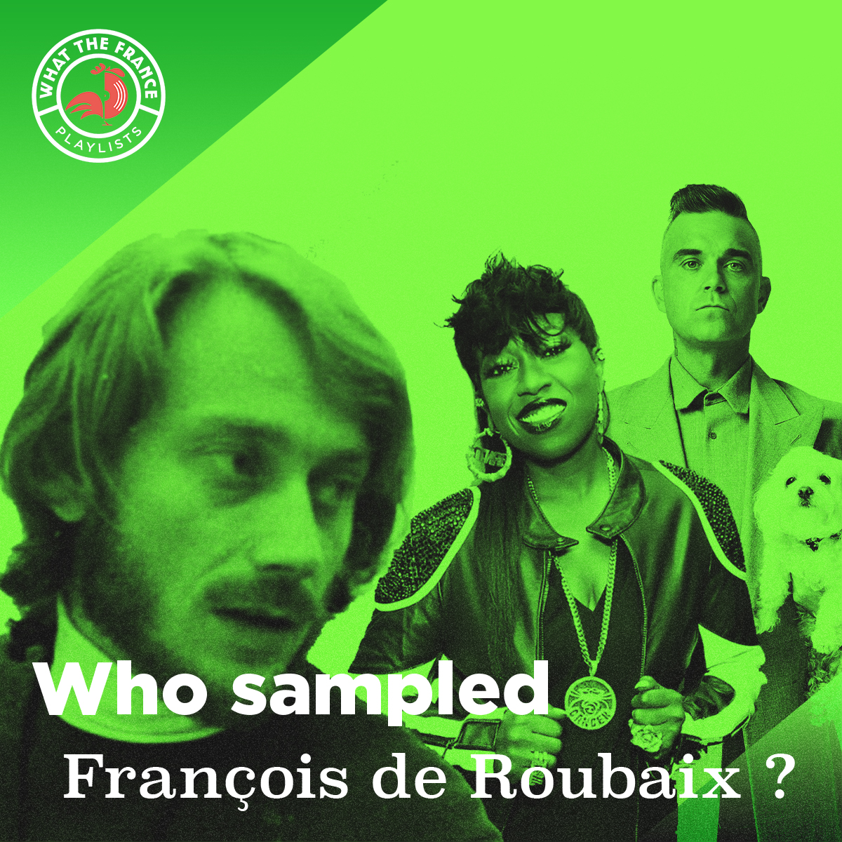 Who Sampled François De Roubaix ? - What The France
