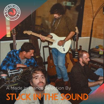 a_made_in_france_selection_by_stuck_in_the_sound