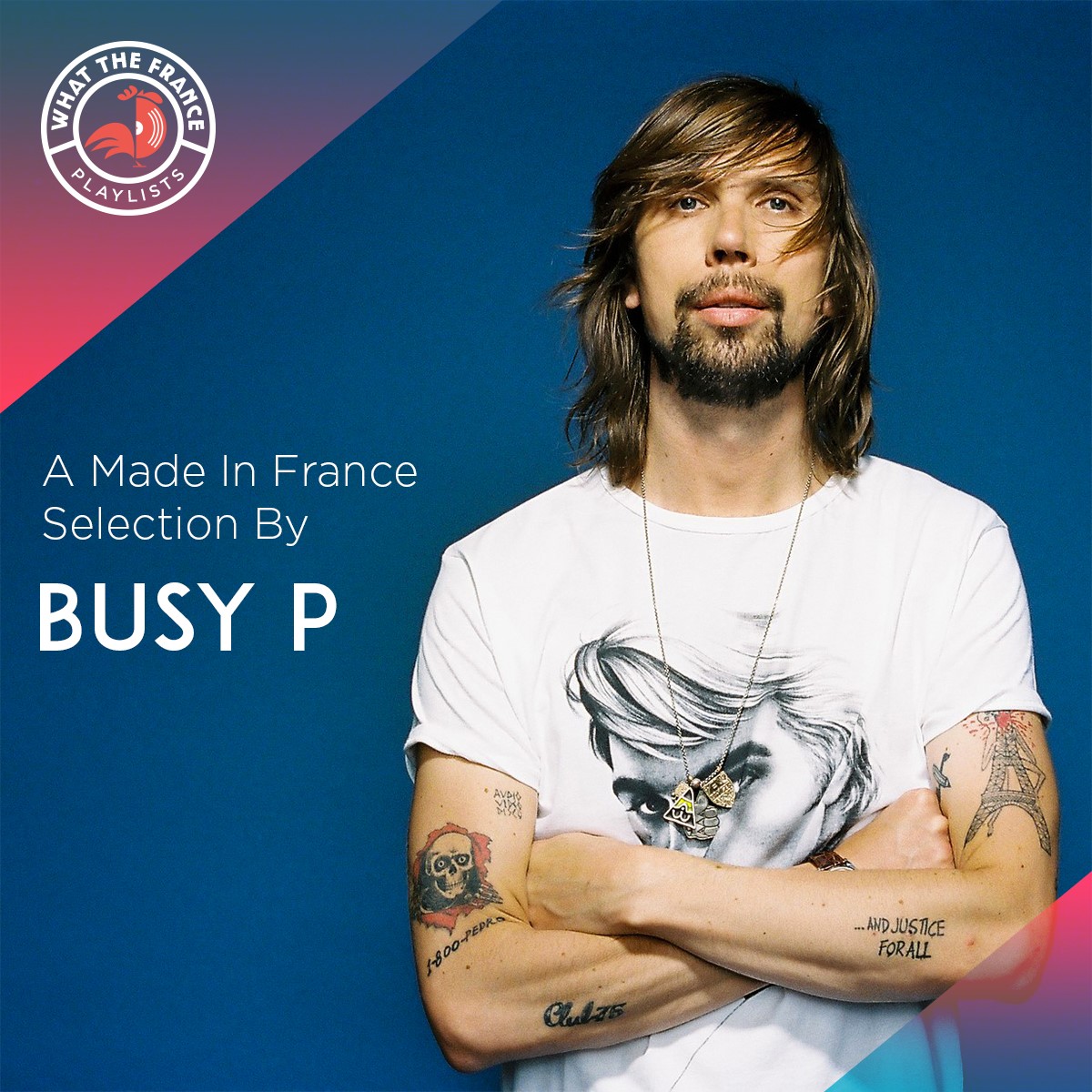A made in France Selection By Busy P