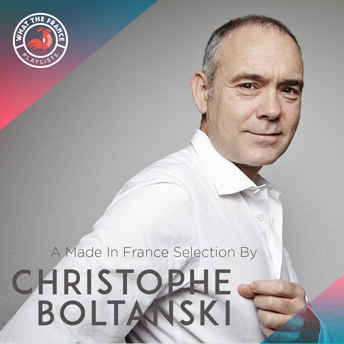 A Made In France Selection By Christophe Boltanski