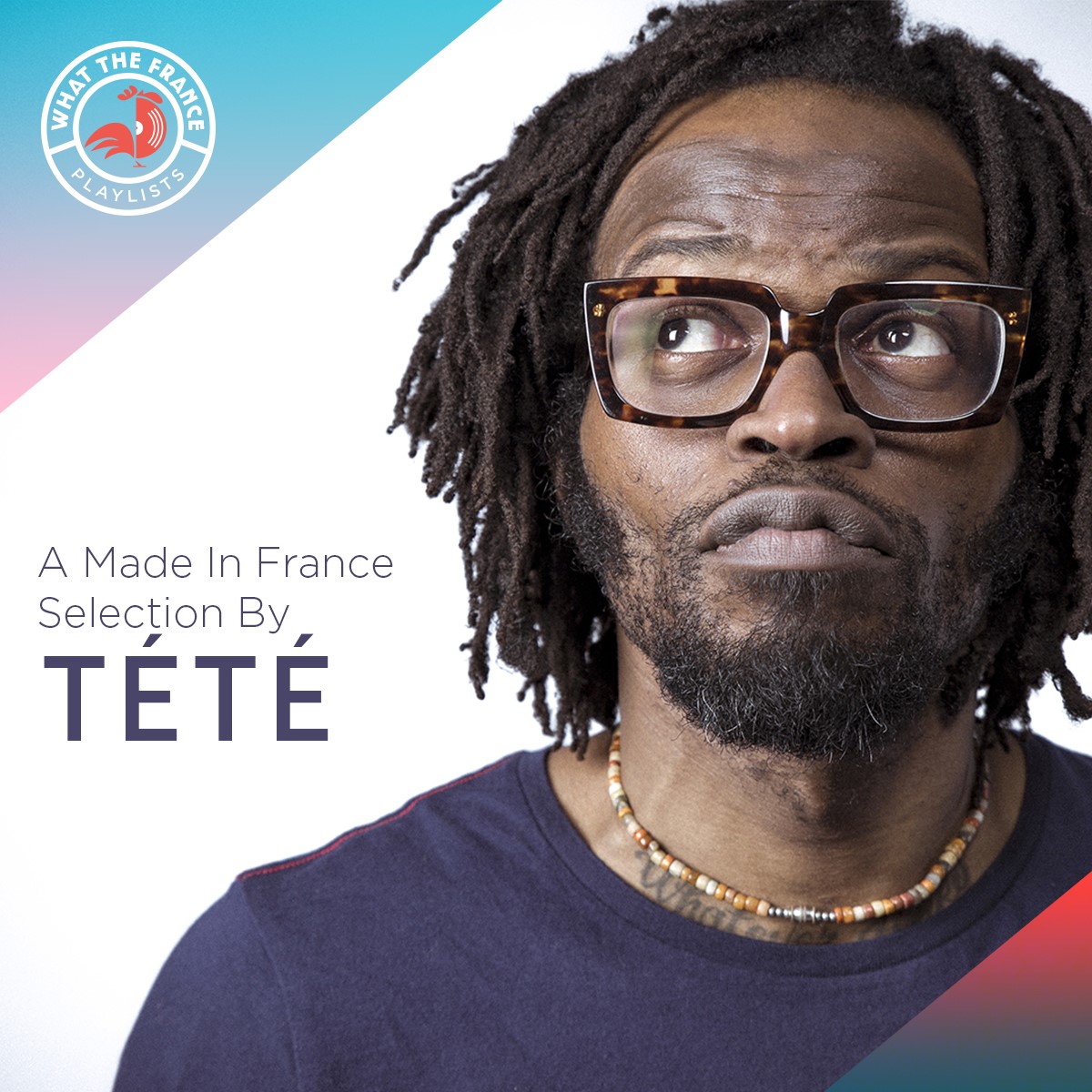 A Made In France Selection By Tété