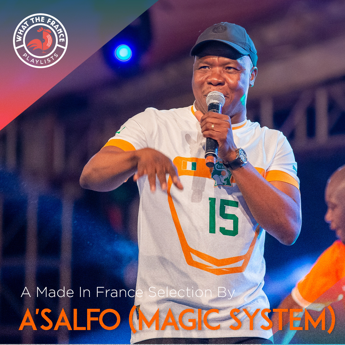 A Made In France Selection By A&rsquo;Salfo (Magic System)