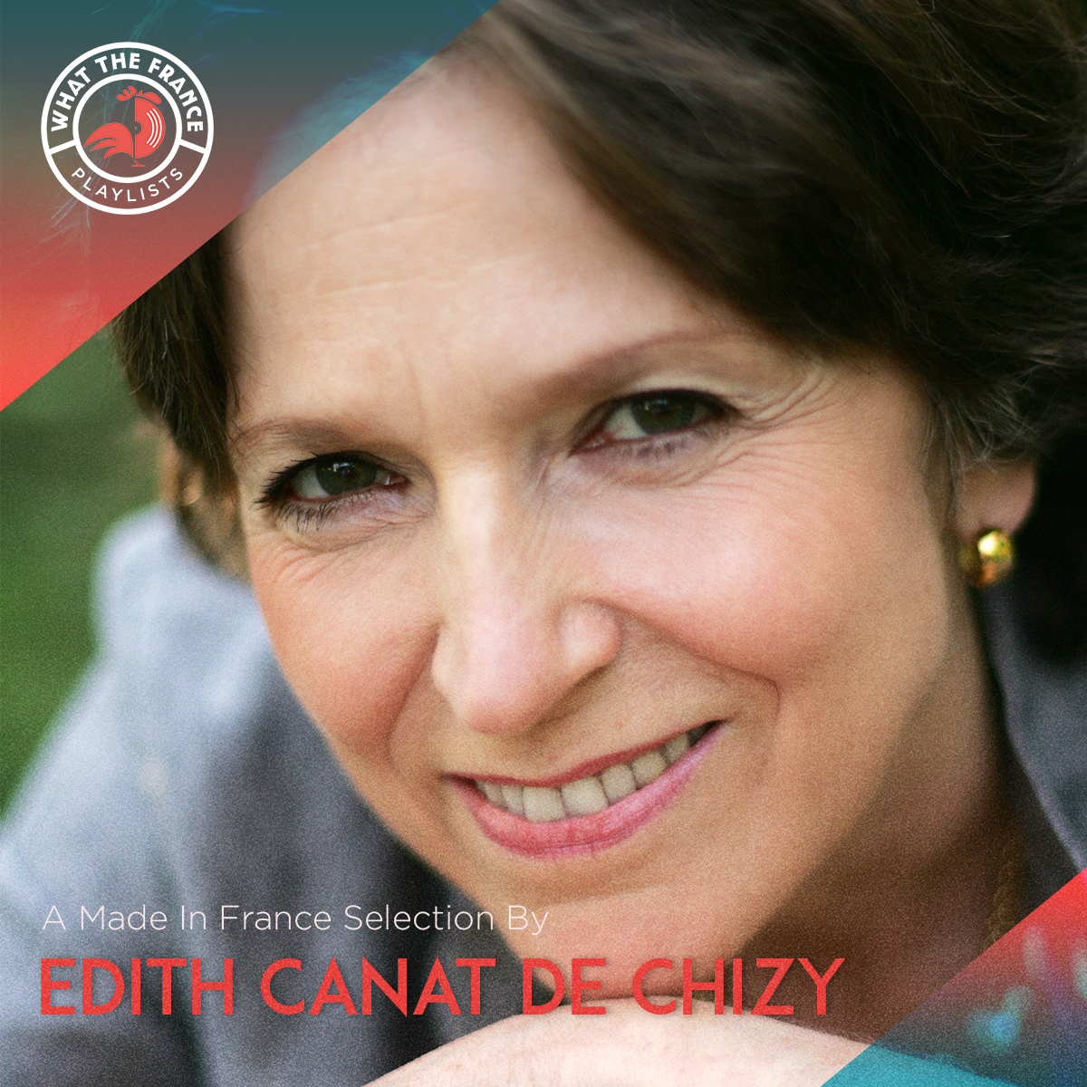 A Made In France Selection By Edith Canat de Chizy