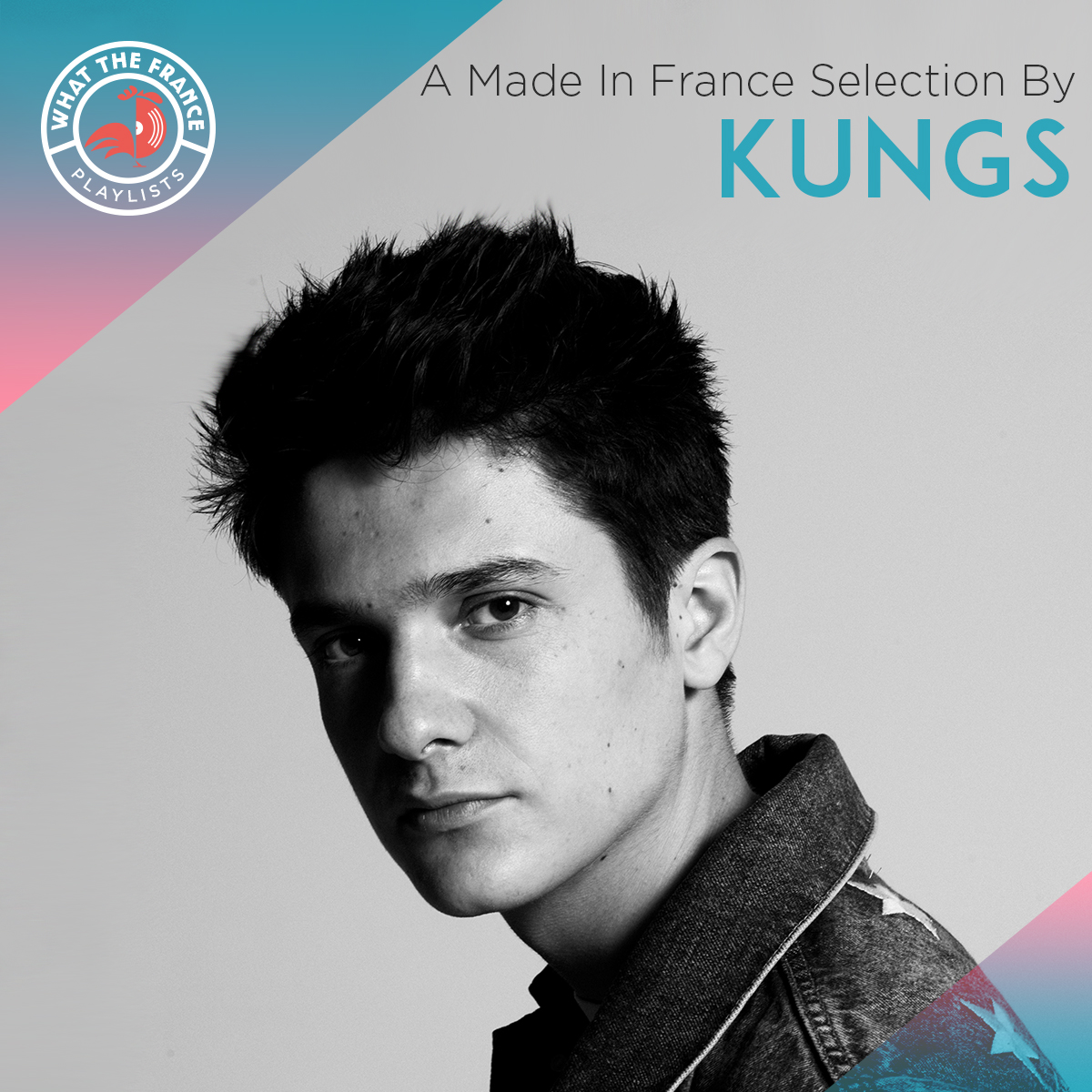 A Made in France Selection By Kungs