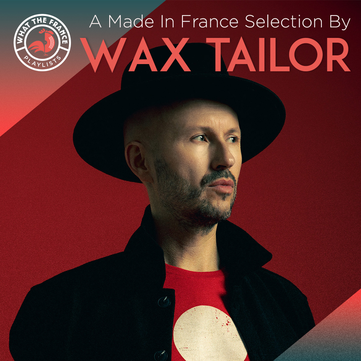 A Made In France Selection By Wax Tailor
