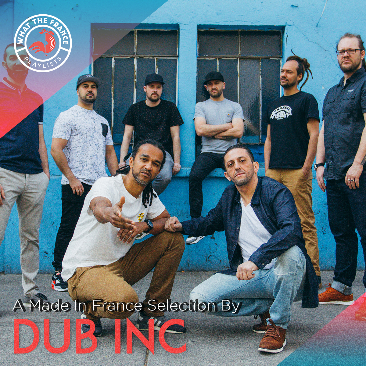 A Made In France Selection By Dub INC