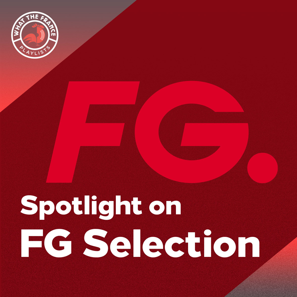 Spotlight On : FG Selection
