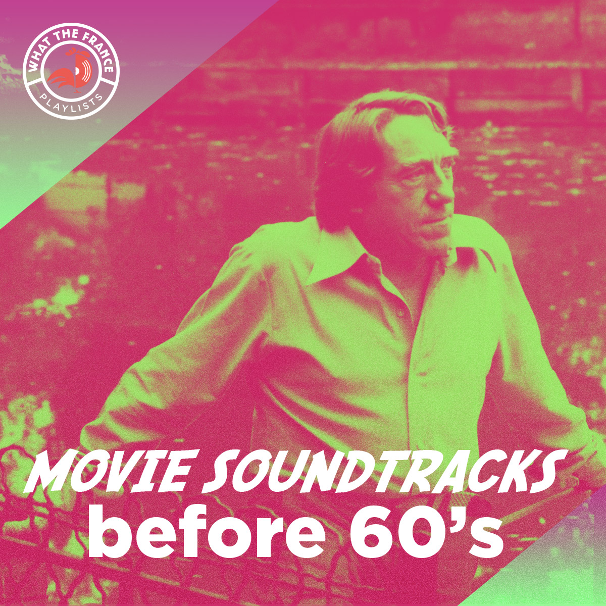 Movie Soundtracks Made In France – Before 60&rsquo;s