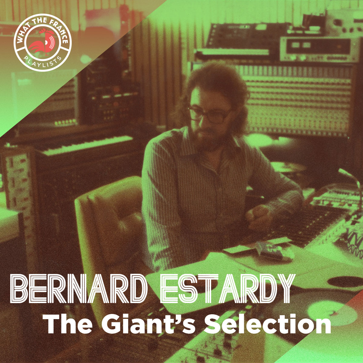 Bernard Estardy : The Giant&rsquo;s Selection
