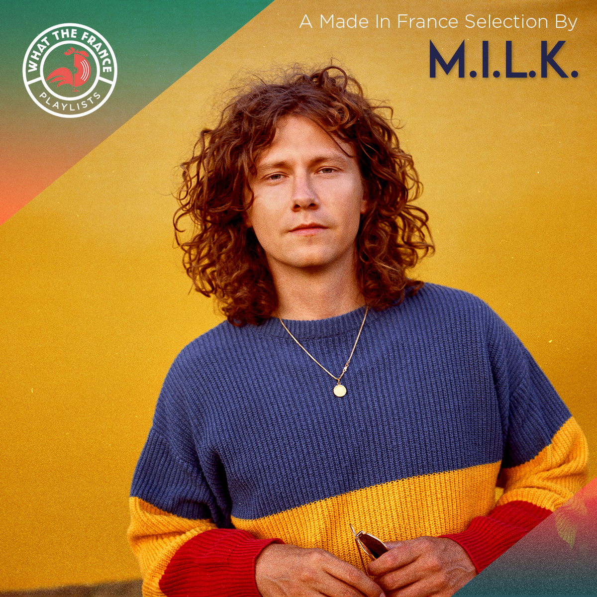 A Made In France Selection By M.I.L.K.