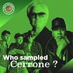 Who sampled Cerrone ?